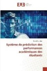 Iffanice Houndayi - Système de prédiction des performances académiques des étudiants