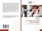 Wiem Ben Amar, Narjes Karray, Khaoula Khemakhem - Les violences sexuelles chez les mineurs