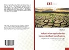 Helmi Hamdi, Sarra Hechmi, Naceur Jedidi - Valorisation agricole des boues résiduaires urbaines