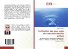 Mohamed Nabiev - Purification des eaux usées des industries textiles pollués