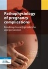 P W de Leeuw, P. W. De Leeuw, L L H Peeters, L. L. H. Peeters, E D Post Uiterweer, E. D. Post Uiterweer - Pathophysiology of Pregnancy Complications