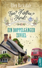 Ellen Barksdale - Tee? Kaffee? Mord! Ein Doppelgänger zuviel