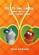 Dulce Rodrigues - Piloto und Lassie