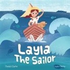 Daniel Clarke, Layla Clarke - Layla the Sailor