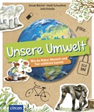 Simak Büchel, Heidi Dr. Schooltink, J Kotulla, Heidi Schooltink, Julia Kotulla - Unsere Umwelt