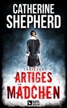 Catherine Shepherd - Artiges Mädchen