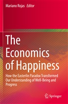 Marian Rojas, Mariano Rojas - The Economics of Happiness