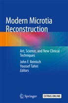 Joh F Reinisch, John F Reinisch, John F. Reinisch, Tahiri, Tahiri, Youssef Tahiri - Modern Microtia Reconstruction