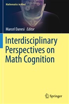 Marce Danesi, Marcel Danesi - Interdisciplinary Perspectives on Math Cognition