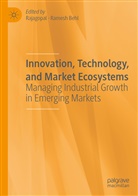 Behl, Behl, Ramesh Behl, Rajagopa, Rajagopal - Innovation, Technology, and Market Ecosystems