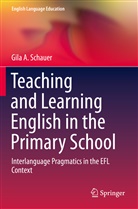 Gila A Schauer, Gila A. Schauer - Teaching and Learning English in the Primary School