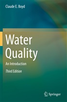 Claude E Boyd, Claude E. Boyd - Water Quality