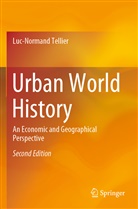 Luc-Normand Tellier - Urban World History