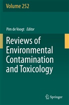 Pi de Voogt, Pim De Voogt - Reviews of Environmental Contamination and Toxicology Volume 252
