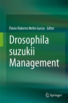 Flávio Roberto Mello Garcia, Flavi Roberto Mello Garcia, Flávi Roberto Mello Garcia, Flávio Roberto Mello Garcia - Drosophila suzukii Management
