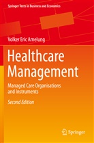 Volker Eric Amelung - Healthcare Management