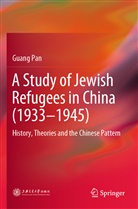 Guang Pan - A Study of Jewish Refugees in China (1933-1945)