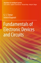Ashish Bagwari, G Tomar, G S Tomar, G. S. Tomar, G.S. Tomar - Fundamentals of Electronic Devices and Circuits