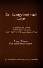 Martin Luther, Antoni Katharina Tessnow, Antonia Katharina Tessnow, Antonia Katharina Tessnow - Das Evangelium nach Lukas