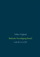 Volker Unglaub - Baltische Verteidigung Band 2