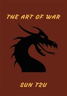 Sun Tsu, Sun Tsu, Sun Tzu - The Art of War