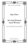 Edgar Wallace, Sven- Schulz, Sven-R Schulz, Sven-R. Schulz - Auf der Straße nach Witney