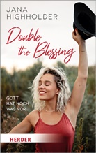 Jana Highholder - Double the Blessing