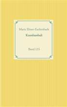 Marie Ebner-Eschenbach - Krambambuli