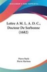 Pierre Bayle, Pierre Marteau - Lettre A M. L. A. D. C., Docteur De Sorbonne (1682)