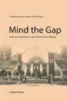 Christin Hansen, Christina Hansen, Kathrin Plank, Christina Hansen, Kathrin Plank, Universität Passau - Mind the Gap