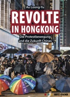 Au Loong-Yu, Foru Arbeitswelten e V, Forum Arbeitswelten e V, Forum Arbeitswelten e. V., Forum Arbeitswelten e.V. - Revolte in Hongkong