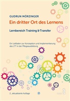 Gudrun Mörzinger - Ein dritter Ort des Lernens: Lernbereich Training & Transfer