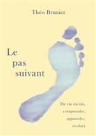 Théo Brunier - Le pas suivant