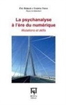 Eric Bidaud, Cosimo Trono - La psychanalyse à l'ère du numérique