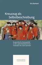 Eric Burkart - Kreuzzug als Selbstbeschreibung