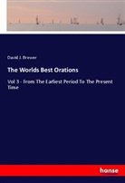 David J. Brewer - The Worlds Best Orations