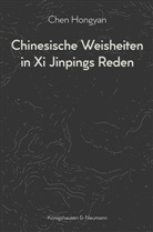 Chen Hongyan, Ena Abila, Andrea Plank - Chinesische Weisheiten in Xi Jinpings Reden