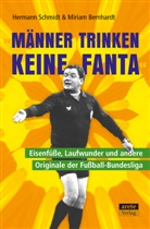 Miriam Bernhardt, Herman Schmidt, Hermann Schmidt - "Männer trinken keine Fanta"