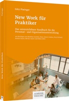 Götz Piwinger - New Work für Praktiker