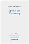 Daniel Tobias Bauer - Opazität und Übersetzung