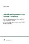 Salim Rizvi - Administrativuntersuchung / Interne Ermittlung