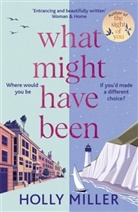 Holly Miller, Miller Holly - What Might Have Been