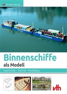 Günther Slansky - Binnenschiffe als Modell