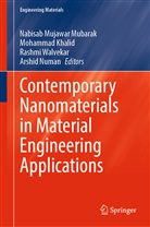 Mohamma Khalid, Mohammad Khalid, Nabisab Mujawar Mubarak, Arshid Numan, Rashmi Walvekar, Rashmi Walvekar et al - Contemporary Nanomaterials in Material Engineering Applications