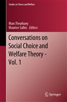 Mar Fleurbaey, Marc Fleurbaey, Salles, Salles, Maurice Salles - Conversations on Social Choice and Welfare Theory - Vol. 1