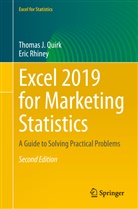 Thomas Quirk, Thomas J Quirk, Thomas J. Quirk, Eric Rhiney - Excel 2019 for Marketing Statistics