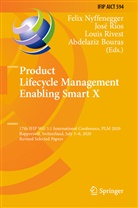 Abdelaziz Bouras, Felix Nyffenegger, Jos Ríos, José Ríos, Louis Rivest, Louis Rivest et al - Product Lifecycle Management Enabling Smart X