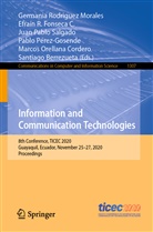 Santiago Berrezueta, Efraín R. Fonseca C., Marcos Orellana Cordero, Juan Pablo Salgado et al, Pablo Salgado Guerrero et al, Pablo Pérez-Gosende... - Information and Communication Technologies