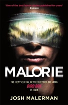 Josh Malerman, Malerman Josh - Malorie