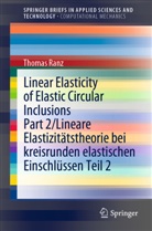Thomas Ranz - Linear Elasticity of Elastic Circular Inclusions Part 2/Lineare Elastizitätstheorie bei kreisrunden elastischen Einschlüssen Teil 2